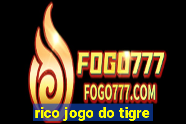 rico jogo do tigre